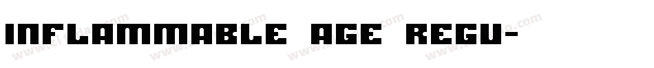 Inflammable Age Regu字体转换